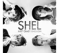 Shel Just Crazy Enough (CD)