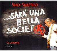 Shel Shapiro - ...Sara Una Bella Societa