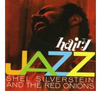 Shel Silverstein And The Red Onion Jazz Band Hairy Jazz (CD) Album