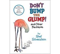 Shel Silverstein Don't Bump the Glump (Copertina rigida)