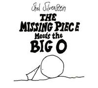 Shel Silverstein The Missing Piece Meets the Big O (Copertina rigida)