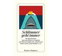 Shelagh Armit Schlimmer geht immer: Geschichten über das Glück im Un (Tascabile)