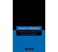 Shelagh Stephenson Memory of Water/Five Kinds of Silence (Tascabile)