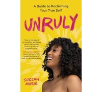 Shelah Marie Unruly (Copertina rigida)