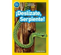 Shelby Alinsky National Geographic Readers: ¡Deslízate, Serpi (Copertina rigida)