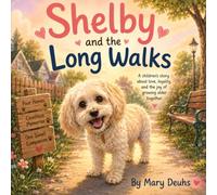 Shelby and the Long Walks