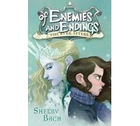 Shelby Bach Of Enemies and Endings (Tascabile) Ever Afters