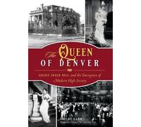 Shelby Carr The Queen of Denver (Tascabile) American Heritage