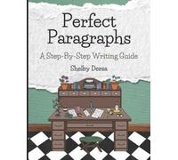Shelby Dersa Perfect Paragraphs (Tascabile)