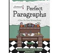 Shelby Dersa Perfect Paragraphs (Tascabile) Homeschool Writing Workbooks