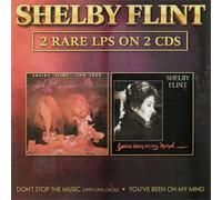Shelby Flint - Don't Stop The Music/You've Been On My Mind