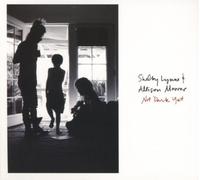 Shelby Lynne & Allison Moorer Not Yet Dark (CD) Album