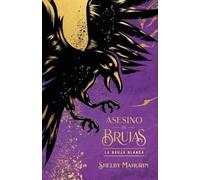 Shelby Mahurin Asesino de Brujas - Vol. 1. La Bruja Blanca - (Copertina rigida)