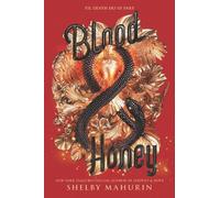 Shelby Mahurin Blood & Honey (Copertina rigida) Serpent & Dove