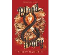 Shelby Mahurin Blood & Honey (Tascabile) Serpent & Dove