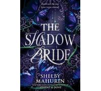 The Shadow Bride: 2: A Thrilling YA Vampire Romance of Forbidden Love, Enemies to Lovers, and Death