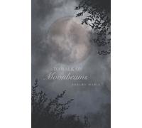 Shelby Marie To Walk on Moonbeams (Tascabile)