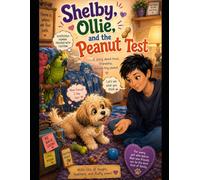 Shelby, Ollie, and the Peanut Test