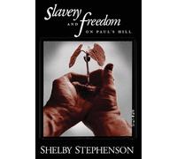Shelby Stephenson Slavery and Freedom on Paul's Hill (Tascabile)