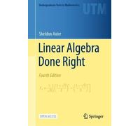 Sheldon Axler Linear Algebra Done Right (Copertina rigida)