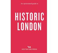 Sheldon Goodman An Opinionated Guide to Historic London (Tascabile)