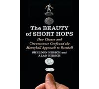 Sheldon Hirsch Alan Hirsch The Beauty of Short Hops (Tascabile)