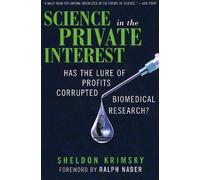 Sheldon Krimsky Science in the Private Interest (Tascabile)