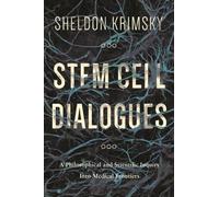 Sheldon Krimsky Stem Cell Dialogues (Copertina rigida)