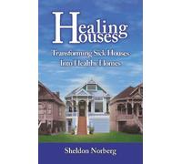 Sheldon Norberg Healing Houses (Tascabile)