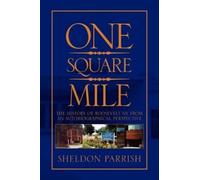 Sheldon Parrish One Square Mile (Copertina rigida)