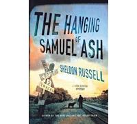 Sheldon Russell The Hanging of Samuel Ash (Tascabile) Hook Runyon Mystery