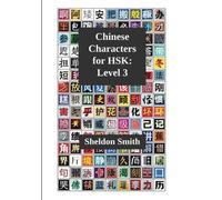 Sheldon Smith Chinese Characters for HSK, Level 3 (Tascabile)