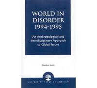 Sheldon Smith World in Disorder, 1994-1995 (Tascabile)