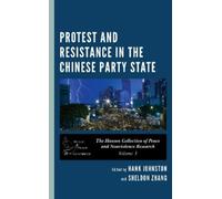 Sheldon Zhang Protest and Resistance in the Chinese Party Sta (Copertina rigida)