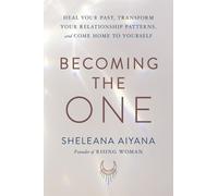 Sheleana Aiyana Becoming the One (Copertina rigida)