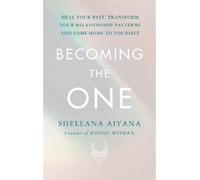 Sheleana Aiyana Becoming the One (Copertina rigida)