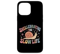 Shelebrating The Slow Life Lumaca Relaxing Vibes Custodia per iPhone 13 Pro Max