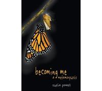Shelia Powell Becoming Me - A Metamorphosis (Tascabile)