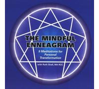 Shell, Ruth - Mindful Enneagram-9 Meditations For Personal Trans (2 CD)