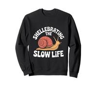 Shellebrating The Slow Life Lumaca Umorismo Relax Felpa