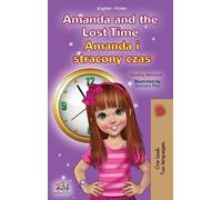 Shelley Admont Amanda and the Lost Time (English Polish Bili (Copertina rigida)