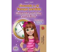 Shelley Admont Amanda and the Lost Time (Spanish English Bilingual (Tascabile)