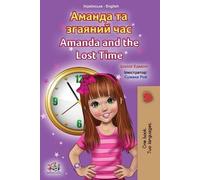 Shelley Admont Amanda and the Lost Time (Ukrainian English Bilingua (Tascabile)
