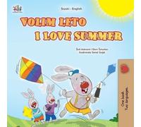 Shelley Admont Danny I Love Summer (Serbian English Bilingual Childr (Tascabile)