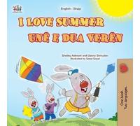 Shelley Admont Danny Shmuil I Love Summer (English Albanian Bilingua (Tascabile)