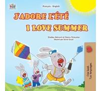 I Love Summer (French English Bilingual Children's Book)