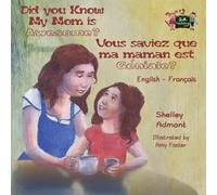 Shelley Admont Did You Know My Mom is Awesome? Vous saviez que ma m (Tascabile)