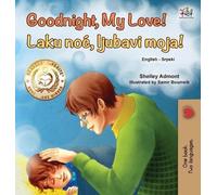 Shelley Admont Goodnight, My Love (English Serbian Bilingua (Copertina rigida)
