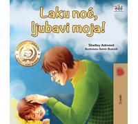 Shelley Admont Goodnight, My Love (Serbian Book for Kids - (Copertina rigida)