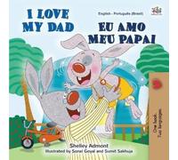 I Love My Dad (English Portuguese Bilingual Book for Kids - Brazilian)